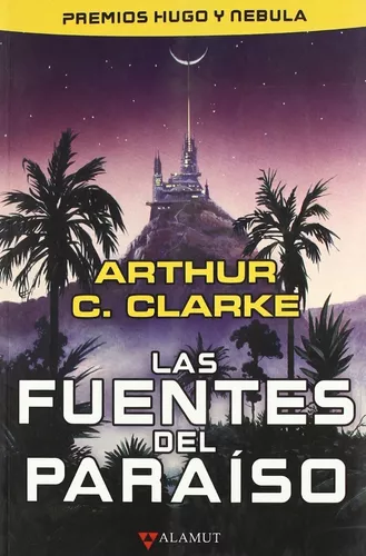 Las Fuentes Del Paraíso | Arthur Charles Clarke