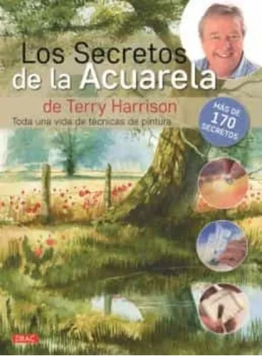 Los Secretos De La Acuarela | Terry Harrison