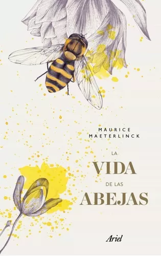 La Vida De Las Abejas | Maurice Maeterlinck
