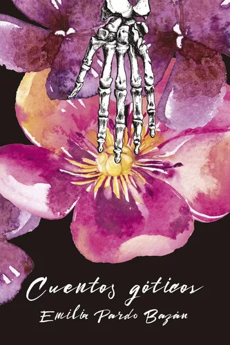 Cuentos Góticos | Emilia Pardo Bazán
