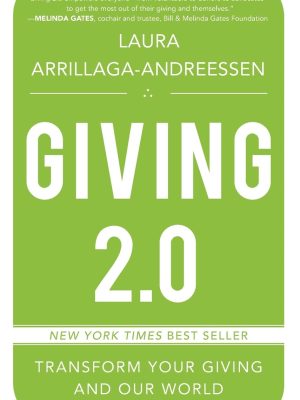 Giving 2.0: Transform Your Giving And Our World
