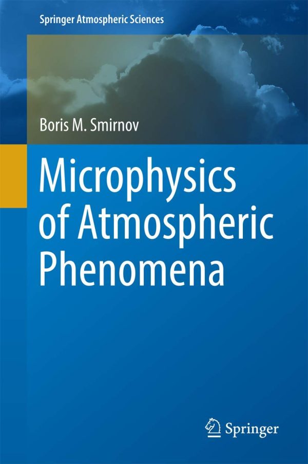 Microphysics Of Atmospheric Phenomena | Boris M. Smirnov
