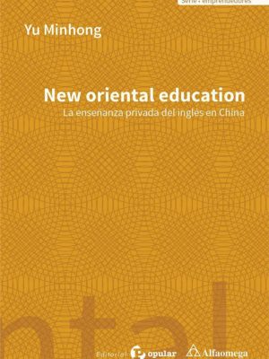 New Oriental Education: La Educación Privada del Inglés en China
