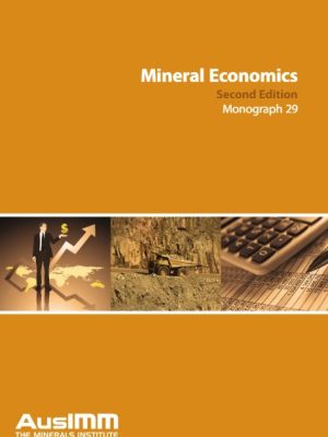 Mineral Economics: Australian and global perspectives