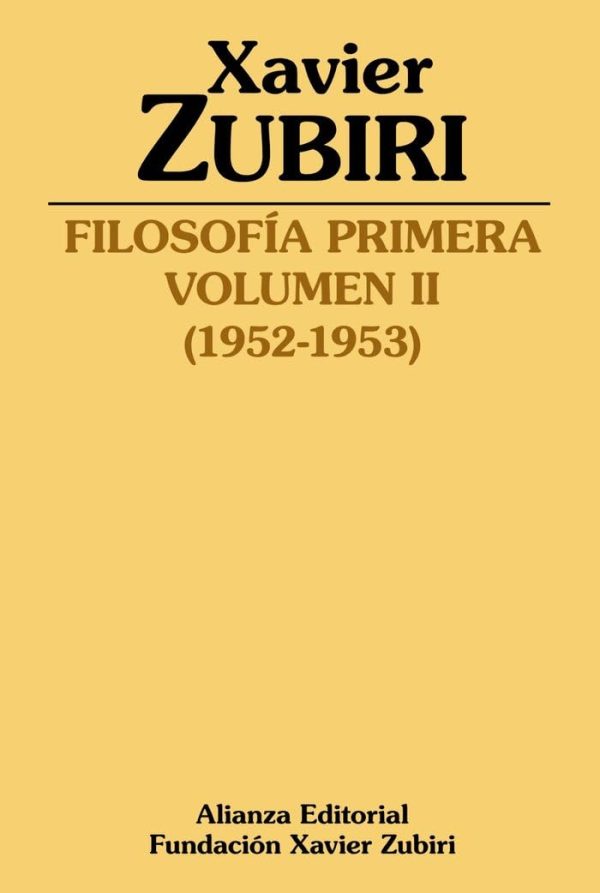 Filosofía primera (1952-1953): Volumen II