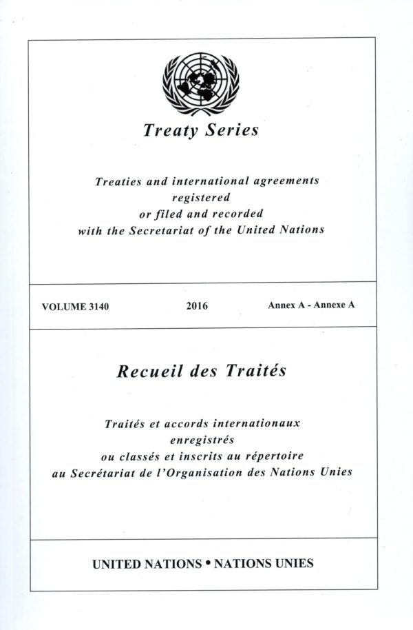 Treaty Series 3140 - Treaties and international agreements registered or filed and recorded with the Secretariat of the United Nations