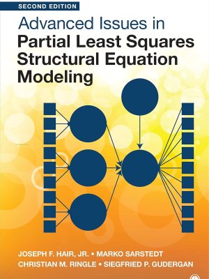 Advanced Issues in Partial Least Squares Structural Equation Modeling