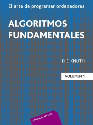 Algoritmos Fundamentales 1. El Arte de programar Ordenadores