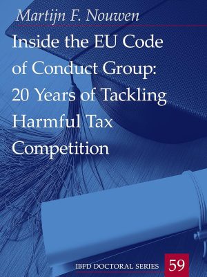 Inside the EU Code of Conduct Group: 20 Years of Tackling Harmful Tax Competition