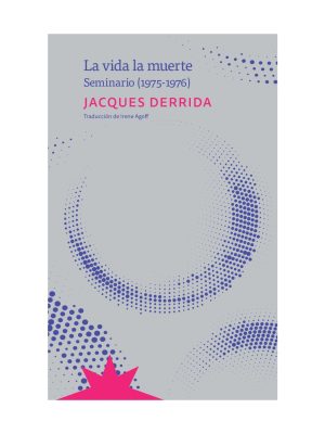 La vida la muerte