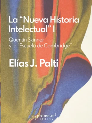 La "Nueva Historia Intelectual" I