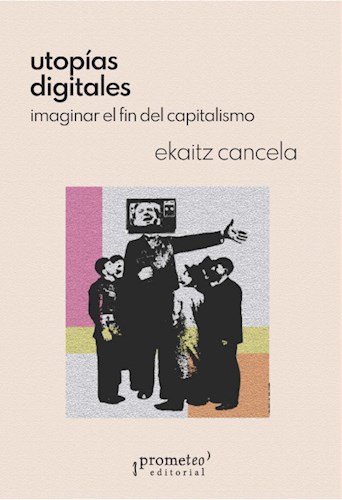 Utopías Digitales